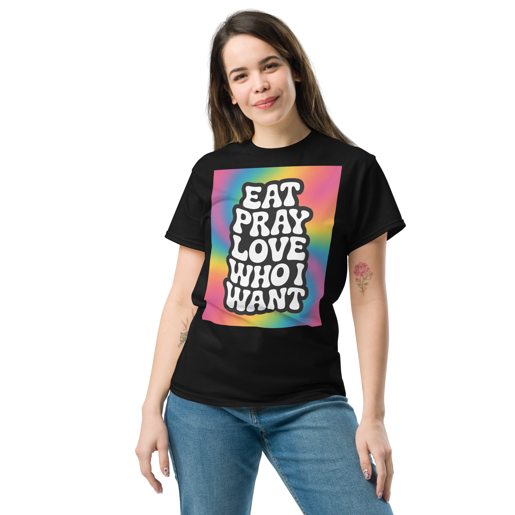 Eat Pray Love Who I Want T-Shirt – Groovy Tie-Dye LGBTQ+ Pride Shirt, Trippy Rainbow Typography, Unisex in Black or White